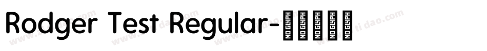 Rodger Test Regular字体转换